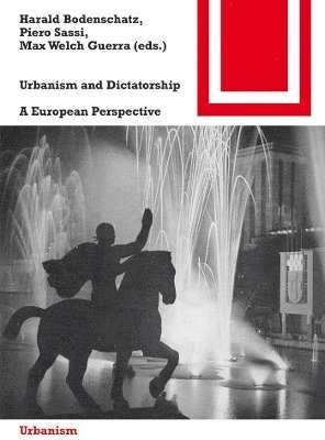 bokomslag Urbanism and Dictatorship