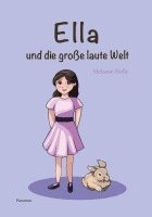 bokomslag Ella und die grosse laute Welt