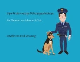 Opa Freds lustige Polizeigeschichten 1