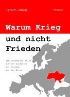 bokomslag Warum Krieg und nicht Frieden