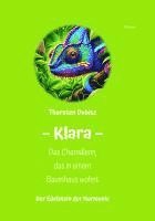 bokomslag Klara - Das Chamäleon, das in einem Baumhaus wohnt