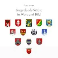 Franz Artner - Burgenlands Städte in Wort und Bild, Inbunden. Tillgänglighet: Lägg i varukorg