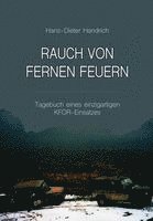 Rauch von fernen Feuern