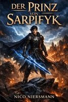 Nico Niersmann - Der Prinz von Sarpifyk, Inbunden