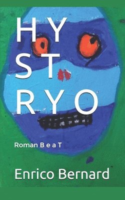 Enrico Bernard - H Y S T R Y O, Häftad