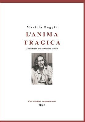 Maricla Boggio - L'Anima Tragica, Häftad