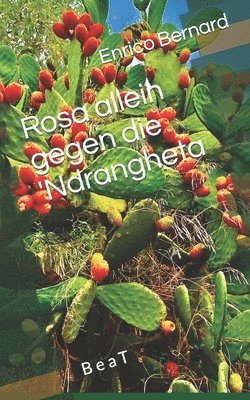 Enrico Bernard - Rosa allein gegen die 'Ndrangheta, Häftad