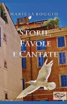 Maricla Boggio - Storie, Favole e Cantate, Häftad