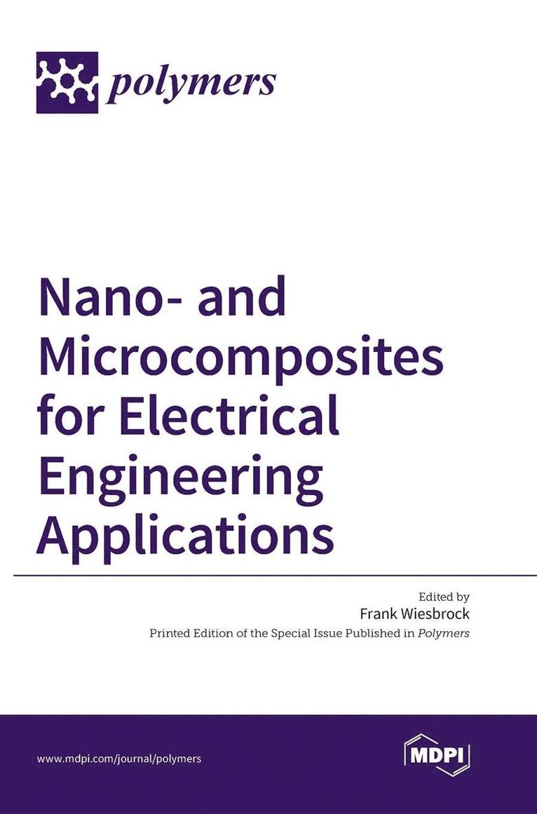 Nano- and Microcomposites for Electrical Engineering Applications 1