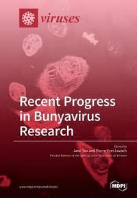 bokomslag Recent Progress in Bunyavirus Research