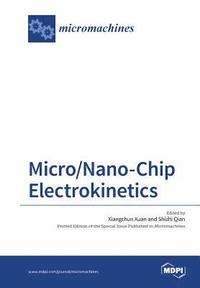 bokomslag Micro/Nano-Chip Electrokinetics