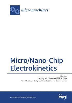 Micro/Nano-Chip Electrokinetics, Häftad
