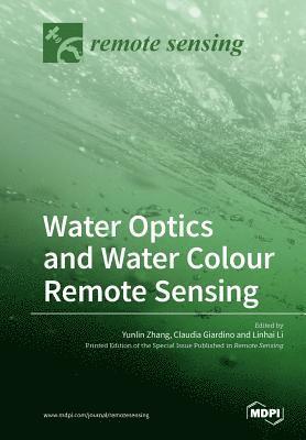 Water Optics and Water Colour Remote Sensing 1