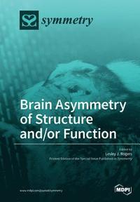 bokomslag Brain Asymmetry of Structure and/or Function