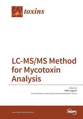 LC-MS/MS Method for Mycotoxin Analysis 1