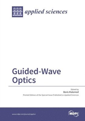 Boris Malomed - Guided-Wave Optics, Häftad