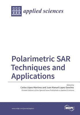 Polarimetric SAR Techniques and Applications 1