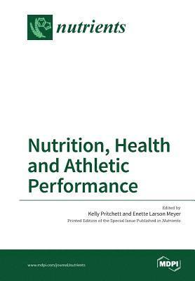 Nutrition, Health and Athletic Performance 1