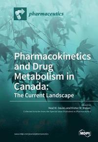 bokomslag Pharmacokinetics and Drug Metabolism in Canada
