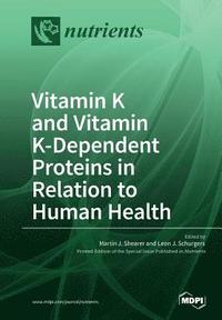 bokomslag Vitamin K and Vitamin K-Dependent Proteins in Relation to Human Health