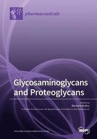 bokomslag Glycosaminoglycans and Proteoglycans