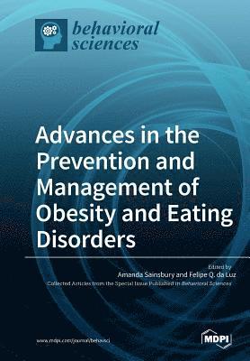 Advances in the Prevention and Management of Obesity and Eating Disorders 1