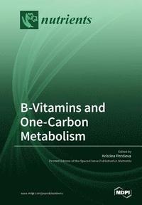 bokomslag B-Vitamins and One-Carbon Metabolism