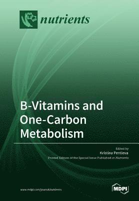 B-Vitamins and One-Carbon Metabolism 1