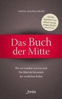 Vishal Mangalwadi - Das Buch der Mitte, Häftad