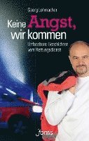 Georg Lehmacher - Keine Angst, wir kommen, Häftad. Tillgänglighet: Lägg i varukorg