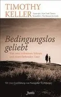 Timothy Keller - Bedingungslos geliebt, Häftad. Tillgänglighet: Lägg i varukorg