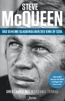 bokomslag Steve McQueen - Das geheime Glaubensleben des King of Cool