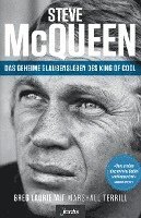 Steve McQueen - Das geheime Glaubensleben des King of Cool 1