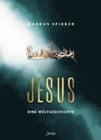 bokomslag Jesus. Eine Weltgeschichte.