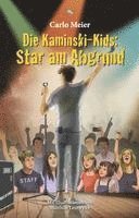 bokomslag Die Kaminski-Kids: Star am Abgrund