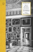 Julius Meier-Graefe, Bernhard Echte - Kunst Kulissen Ketzereien, Inbunden
