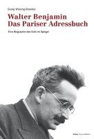 Georg Wiesing-Brandes - Walter Benjamin. Das Pariser Adressbuch, Inbunden