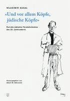 'Und vor allem Köpfe, jüdische Köpfe' 1