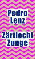 bokomslag Zärtlechi Zunge