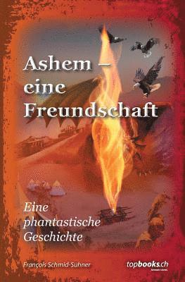 Ashem - eine Freundschaft 1