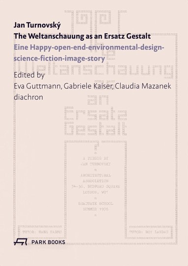 Jan Turnovsky, Eva Guttmann, Gabriele Kaiser - Weltanschauung as an Ersatz Gestalt, Häftad