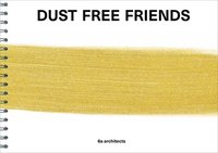 bokomslag Dust Free Friends