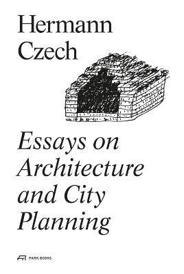 Essays on Architecture and City Planning 1