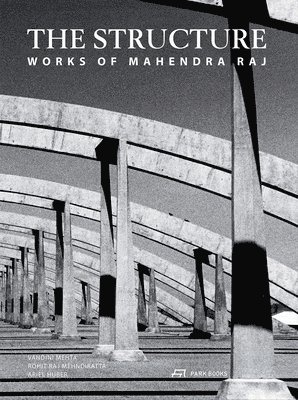 The Structure - Works of Mahendra Raj 1