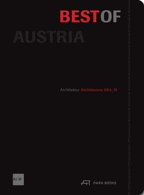 bokomslag Best of Austria - Architecture 2014-15