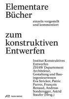 Elementare Bücher zum konstruktiven Entwerfen einzeln vorgestellt und kommentiert 1