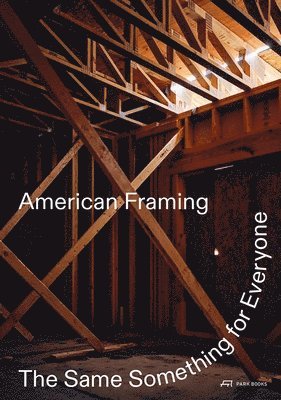 American Framing 1