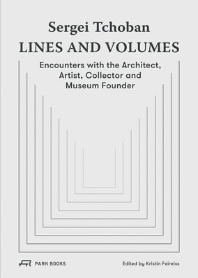 bokomslag Sergei Tchoban - Lines and Volumes