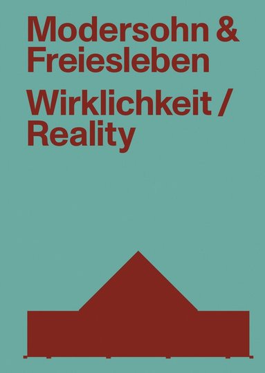 Johannes Modersohn, Antje Freiesleben - Modersohn and Freiesleben—Reality, Häftad