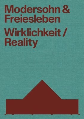 Johannes Modersohn, Antje Freiesleben - Modersohn and Freiesleben—Reality, Häftad. Tillgänglighet: Lägg i varukorg